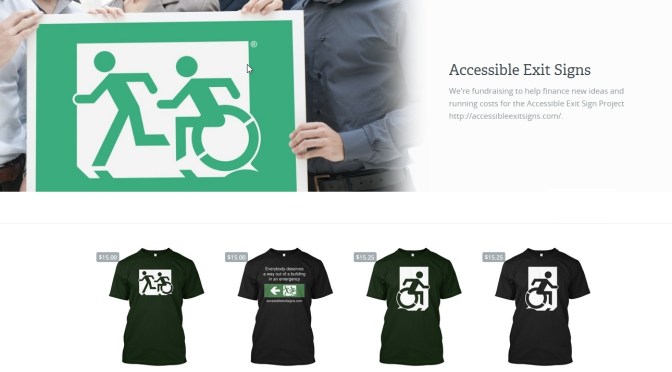 Accessible Exit Sign Project Fundraising Merchandise