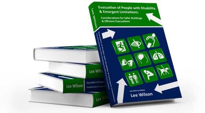 Evacuation Guidebook cover, Evacuation of People with Disability and Emergent Limitations, by Lee Wilson
