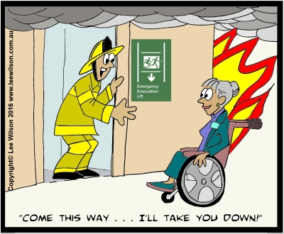 Cartoon of a fire fighter standing in evacuation lift saying come this way I'll take you down to a woman in a wheelchair with Braille Sign